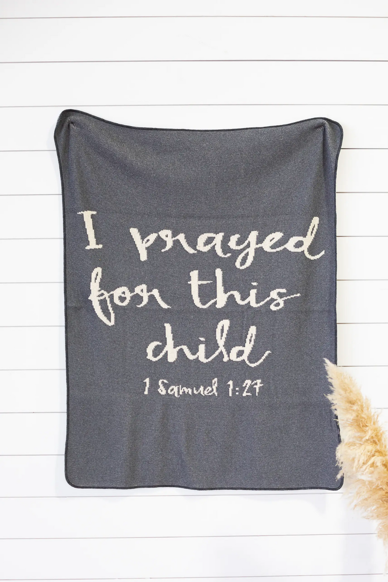 I Prayed for this Child Pewter Blanket