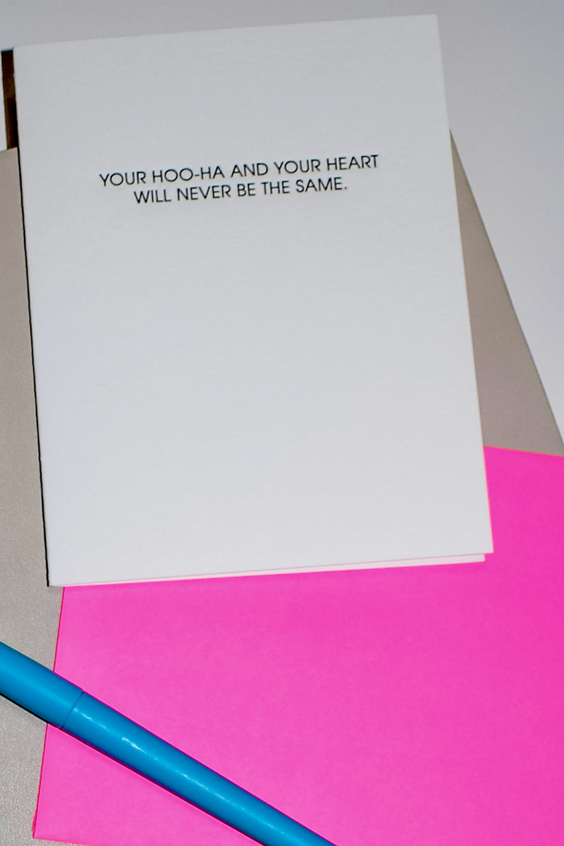 Your Hoo-Ha and Your Heart Card